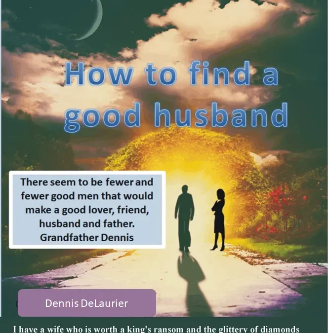 How to find a good Husband